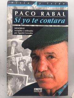 PACO RABAL - SI YO TE CONTARA