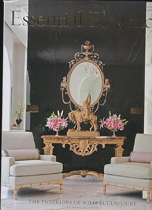 Seller image for Essential Elegance: The Interiors of Solis Betancourt for sale by CorgiPack