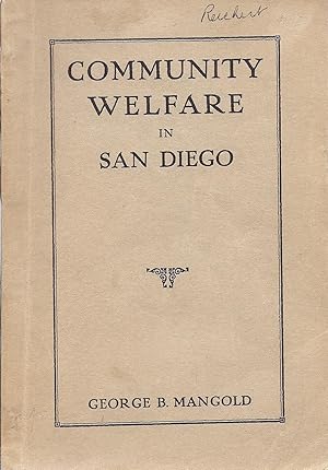 Image du vendeur pour Community Welfare in San Diego (1930) mis en vente par Charles Lewis Best Booksellers