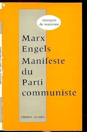 Bild des Verkufers fr MANIFESTE DU PARTI COMMUNISTE- COLLECTION CLASSIQUES DU MARXISME zum Verkauf von Le-Livre