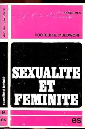 Bild des Verkufers fr SEXUALITE ET FEMINITE - COLLECTION PROBLEMES N16 zum Verkauf von Le-Livre
