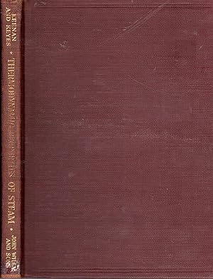 Bild des Verkufers fr Thermodynamic Properties of Steam including Data for the Liquid and Solid Phases. zum Verkauf von Dorley House Books, Inc.