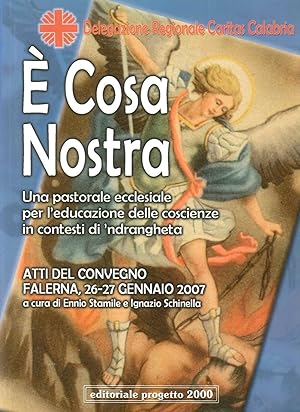 Seller image for  cosa nostra. Un pastorale eclesiale per l'educazione delle coscienze in contesti di 'ndrangheta for sale by Libro Co. Italia Srl