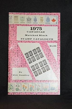 Seller image for 1975 Canadian Matched Block Stamp Catalogue for sale by Burton Lysecki Books, ABAC/ILAB