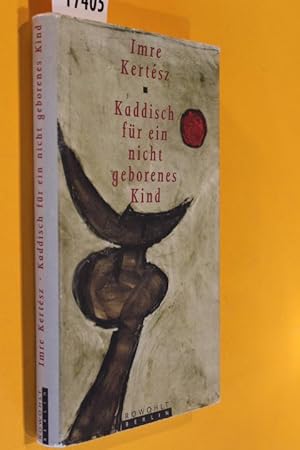 Bild des Verkufers fr Kaddisch fr ein nicht geborenes Kind. Roman. zum Verkauf von Antiquariat Tintentraum