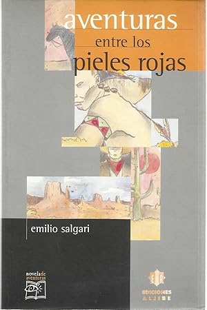 Seller image for Aventuras entre los pieles rojas for sale by TU LIBRO DE OCASION