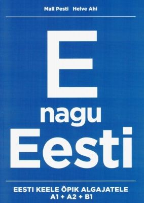 Imagen del vendedor de E nagu eesti. Eesti keele pik algajatele a la venta por Ruslania