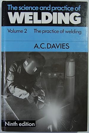 Image du vendeur pour The Science and Practice of Welding: Volume 2 mis en vente par Kazoo Books LLC