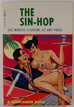Imagen del vendedor de The Sin-Hop 'She Wanted Stardom . At Any Price!' a la venta por Kazoo Books LLC