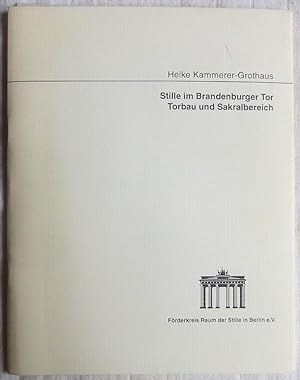 Bild des Verkufers fr Stille im Brandenburger Tor : Torbau und Sakralbereich zum Verkauf von VersandAntiquariat Claus Sydow