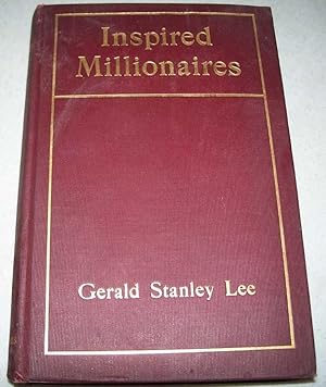 Seller image for Inspired Millionaires: An Interpretation of America for sale by Easy Chair Books