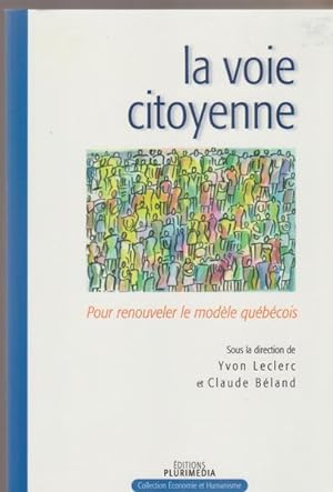 Seller image for Voie Citoyenne (La) (French) for sale by Livres Norrois