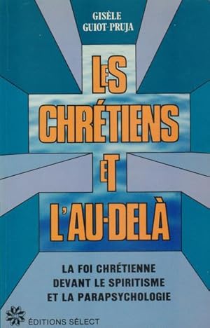 Les Chretiens Et L'au-Dela