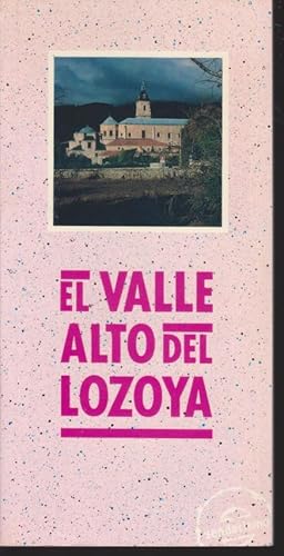 Bild des Verkufers fr EL VALLE ALTO DEL LOZOYA zum Verkauf von LIBRERIA TORMOS