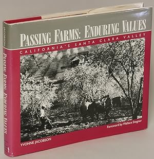 Seller image for Passing Farms, Enduring Values: California's Santa Clara Valley for sale by Eureka Books