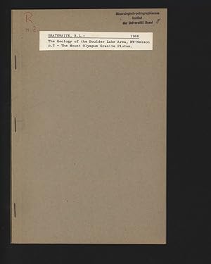 Seller image for The Geology of the Boulder lake Area, NW-Nelson, p. 2 - The Mount Olympus Granite Pluton. for sale by Antiquariat Bookfarm