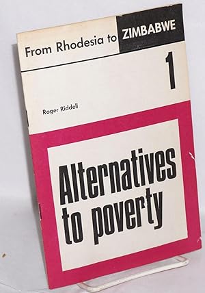 Imagen del vendedor de Alternatives to Poverty a la venta por Bolerium Books Inc.