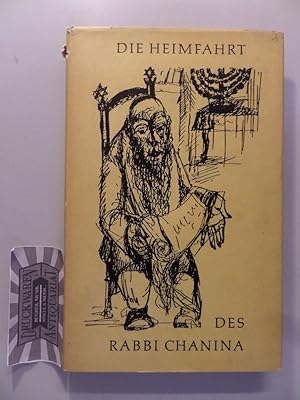 Imagen del vendedor de Die Heimfahrt des Rabbi Chanina und andere Erzhlungen und Geschichten aus dem Jiddischen. a la venta por Druckwaren Antiquariat