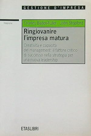 Image du vendeur pour Ringiovanire l'impresa matura mis en vente par Librodifaccia