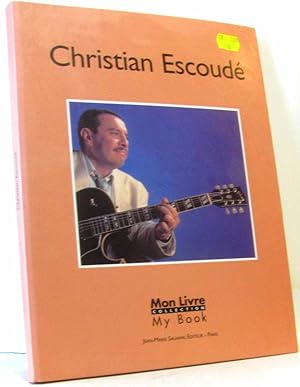 Christian Escoude: My Book