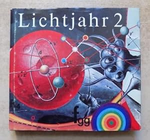 Lichtjahr 2 - Ein Phantastik-Almanach. Inhalt: Bernd Ulbrich "in eigenem Auftrag", Andrzej Czecho...