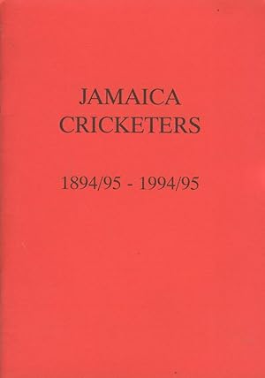 Immagine del venditore per JAMAICA CRICKETERS 1894/95 - 1994/95 venduto da Sportspages