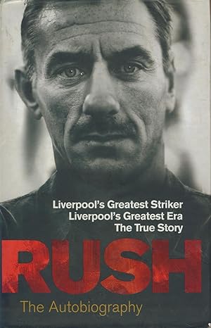 Seller image for RUSH: THE AUTOBIOGRAPHY for sale by Sportspages