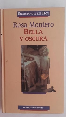 Imagen del vendedor de Bella y oscura a la venta por Librera Ofisierra