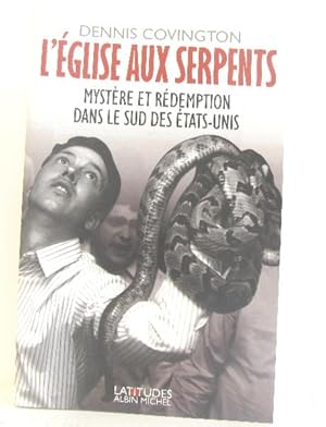 Imagen del vendedor de L'glise aux serpents. mystre et rdemption dans le sud des tats-unis a la venta por crealivres