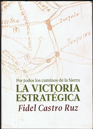 Bild des Verkufers fr Por todos los caminos de la Sierra. LA VICTORIA ESTRATGICA zum Verkauf von Librera Torren de Rueda