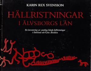 Seller image for Hllristningar i lvsborgs ln. En inventering av samtliga knda hllristningar i Dalsland och Gta lvdalen. for sale by Centralantikvariatet