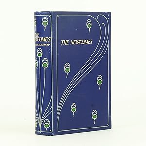 THE NEWCOMES Memoirs of a Most Respectable Family, Edited by Arthur Pendennis, Esq.