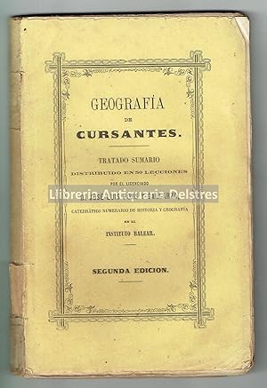 Imagen del vendedor de Geografa de cursantes. Tratado sumario distribuido en 50 lecciones. a la venta por Llibreria Antiquria Delstres