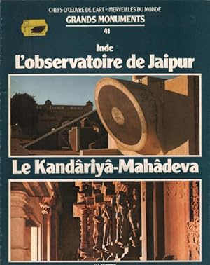 Grands monuments n° 41 / inde observtoire de jaipur -le kandariya-mahadeva