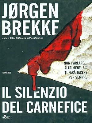 Seller image for Il silenzio del carnefice for sale by Librodifaccia