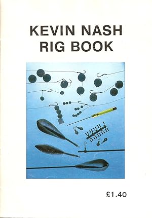 Seller image for KEVIN NASH RIG BOOK. By Kevin Nash. for sale by Coch-y-Bonddu Books Ltd