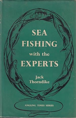 Bild des Verkufers fr SEA FISHING WITH THE EXPERTS. Richard Arnold - Tiny Bennett - Derek Fletcher - Hugh Stoker - Eric Horsfall Turner. Edited by Jack Thorndike. zum Verkauf von Coch-y-Bonddu Books Ltd