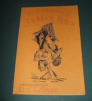 Image du vendeur pour The Adventures of Picklock Holes: a Sherlock Holmes Parody Cycle mis en vente par biblioboy