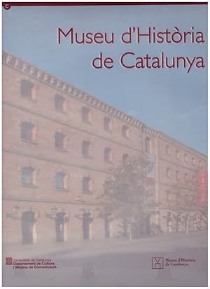 Seller image for MUSEU D'HISTRIA DE CATALUNYA, 1996-2006. for sale by Llibres de Companyia