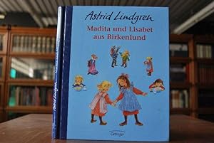 Madita und Lisabet aus Birkenlund. Dt. von Anna-Liese Kornitzky. Bilder von Ilon Wikland