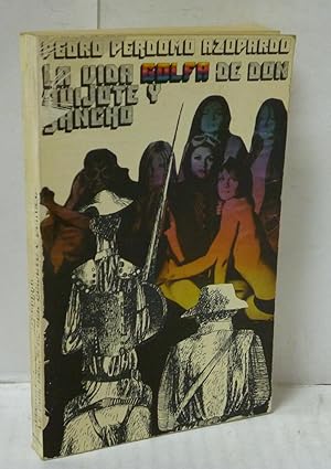 Image du vendeur pour LA VIDA GOLFA DE DON QUIJOTE Y SANCHO mis en vente par LIBRERIA  SANZ