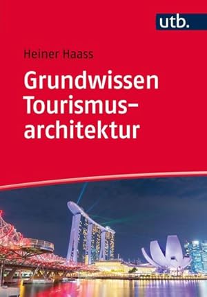 Bild des Verkufers fr Grundwissen Tourismusarchitektur zum Verkauf von AHA-BUCH GmbH