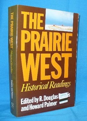 Seller image for The Prairie West : Historical Readings for sale by Alhambra Books