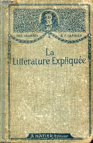 Bild des Verkufers fr LA LITTERATURE EXPLIQUEE zum Verkauf von Le-Livre