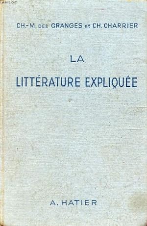 Bild des Verkufers fr LA LITTERATURE EXPLIQUEE zum Verkauf von Le-Livre