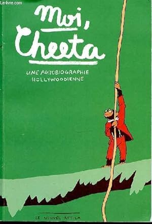 Bild des Verkufers fr MOI CHEETA - une autobiographie hollywoodienne zum Verkauf von Le-Livre