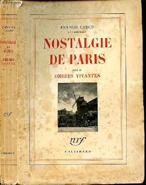 Bild des Verkufers fr NOSTALGIE DE PARIS SUIVI DE OMBRES VIVANTES zum Verkauf von Le-Livre