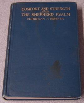 Immagine del venditore per Comfort And Strength From The Shepherd Psalm: A Devotional Study Of The Twenty-third Psalm venduto da Books of Paradise