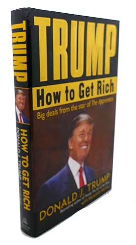 Image du vendeur pour TRUMP : How to Get Rich mis en vente par Rare Book Cellar