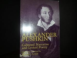 Bild des Verkufers fr Alexander Pushkin: Collected Narrative and Lyrical Poetry zum Verkauf von Margins13 Books